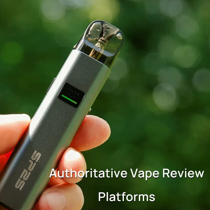 Leveraging Authoritative Vape Review Platforms to Gain a Comprehensive Understanding of Products