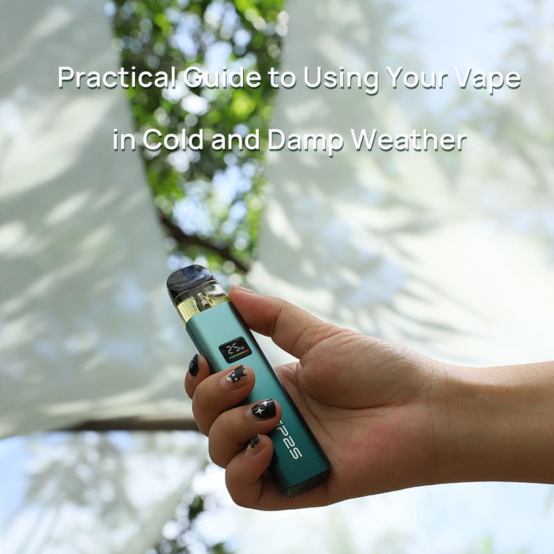 Practical Guide to Using Your Vape in Cold and Damp Weather