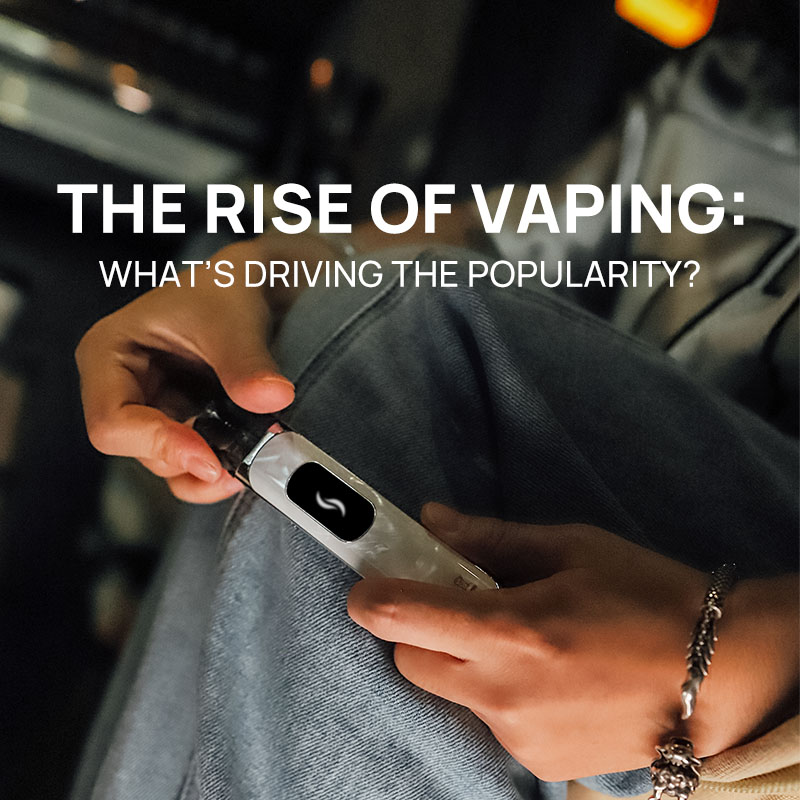 Why Is Vaping So Popular Right Now? The Real Reasons People Are Switching