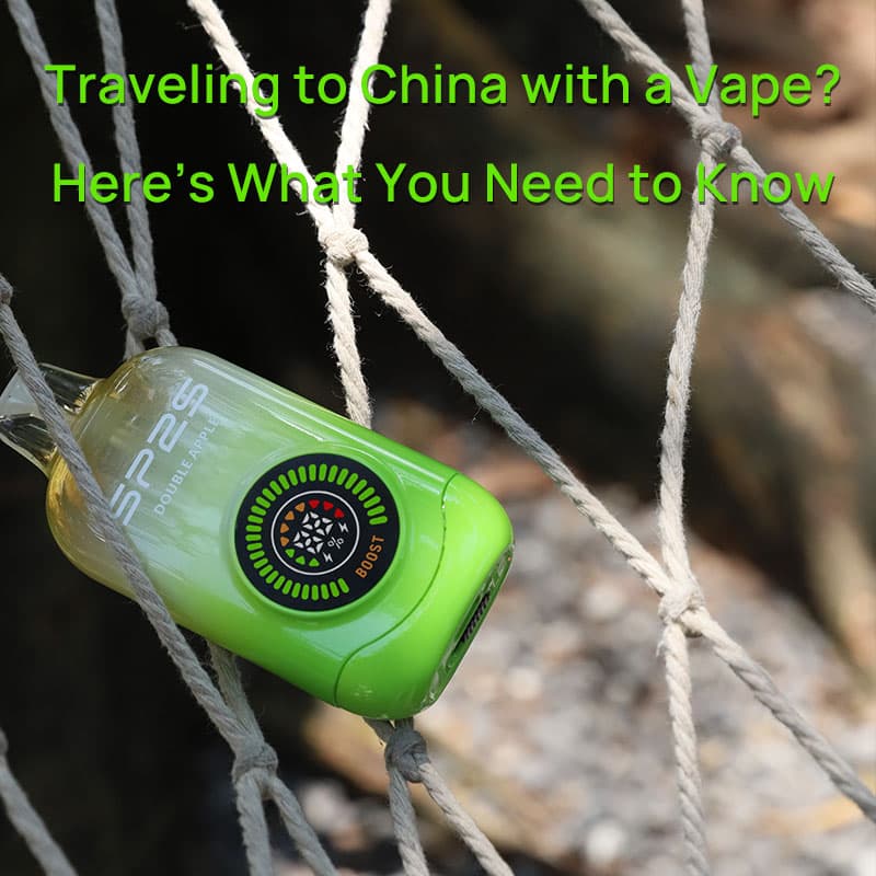 A Must-Read for Travelers to China: Vape Import Rules You Need to Know Before Entry