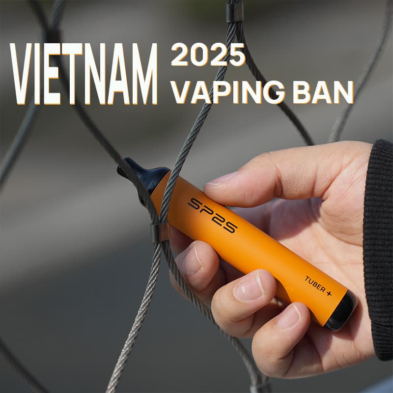 Vietnam 2025 Vaping Ban: Complete Shutdown on Production, Import, Sales, and Use